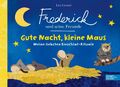 Frederick und seine Freunde - Gute Nacht, kleine Maus - Meine liebsten...