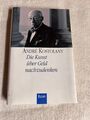 Die Kunst über Geld nachzudenken von André Kostolany  | 274