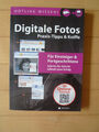 Digitale Fotos Praxis-Tipps & Kniffe