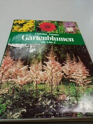 Gartenblumen von A bis Z,das Buch von  Grunert, Christian.  Neumann Verlag Leipz