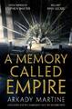 Arkady Martine A Memory Called Empire (Taschenbuch) Teixcalaan