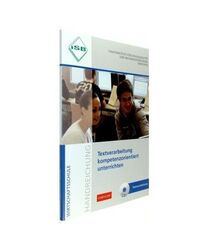 Textverarbeitung kompetenzorientiert unterrichten, Staatsinstitut f. Schulqualit