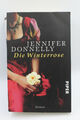 Jennifer Donnelly - Die Winterrose - Roman - Piper Verlag