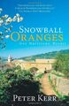 Snowball Oranges One Mallorcan Winter by Peter Kerr 1840241128 FREE Shipping