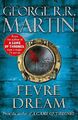 Fevre Dream: George R.R. Martin by Martin, George R.R. 0575083042 FREE Shipping