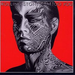 the Rolling Stones - Tattoo You