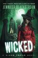 Wicked (Blood Trails)