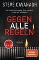 Gegen alle Regeln: Thriller (Eddie-Flynn-Reihe, Band 2) Cavanagh, Steve und Fred