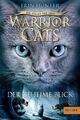 Warrior Cats - Die Macht der Drei. Der geheime Blick von Erin Hunter