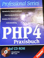 PHP 4 Praxisbuch mit CD Rom, Blake Schwendiman