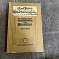 1911 SYSTEM HINDHEDE : Mein Ernährungssystem  MUSTER KOCHBUCH : 286 Rezepte