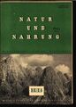 Natur und Nahrung. Wissenschaft, Kultur, Wirtschaft, Jahrgang 2, Heft 13-14, Jul