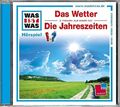 WAS IST WAS Hörspiel: Das Wetter/ Die Jahreszeiten