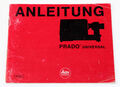 ANLEITUNG Leica DIAPROJEKTOR Prado UNIVERSAL Leitz Wetzlar ORIGINAL !!!