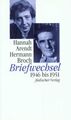 Briefwechsel 1946 bis 1951 Arendt, Hannah, Hermann Broch und Paul Michael Lützel