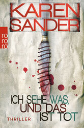 Karen Sander / Ich sehe was, und das ist tot