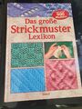 Das große Strickmuster Lexikon - Mit rund 900 Mustern