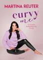 Curvy me | Die besten Styling-Tipps für Curvys | Martina Reuter | Buch | 136 S. 