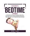 Children's Bedtime Stories: A Wonderful Collection of Adventures, Sprite Tales, 