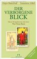 Der Verborgene Blick: Neue Perspektiven Mit Dem Vice Versa Tarot, Hajo Banzhaf