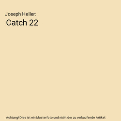 Catch 22, Joseph Heller