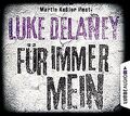 Für immer mein von Delaney, Luke | Buch | Zustand wie neu