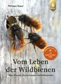 Vom Leben der Wildbienen | Boyer, Philippe | Gebunden | 9783818613426