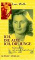 Ich, die Alte, ich, die Junge. Konfrontation mit ... | Buch | Zustand akzeptabel