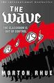 The Wave: The Classroom is out of Control von Rhue Morton | Buch | Zustand gut