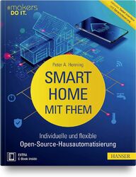 Smart Home mit FHEM Peter A. Henning