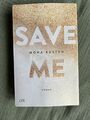 Save Me von Mona Kasten (2018, Taschenbuch)