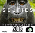 Selfies. Die Kunst, im Bild zu sein