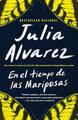 En el tiempo de las mariposas von Julia Alvarez (Spanisch) Taschenbuch