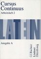 Cursus Continuus - Ausgabe A. Arbeitsheft 2