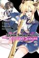 Der Dämonenschwertmeister der Excalibur Academy, Vol. 2 (Manga) von Yuu Shimizu (englisch