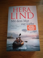 Hera Lind     Mit dem Mut zur Liebe Taschenbuch    sehr gut