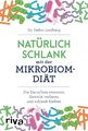 Natürlich schlank mit der Mikrobiom-Diät | Fedon Lindberg | Taschenbuch | 320 S.