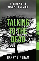 Talking to the Dead (Fiona Griffiths 1) von Bingham, Harry | Buch | Zustand gut*** So macht sparen Spaß! Bis zu -70% ggü. Neupreis ***