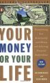 Your Money or Your Life: Transforming Your Relationship ... | Buch | Zustand gut