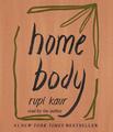 Home Body von Rupi Kaur (englisch) Compact Disc Buch