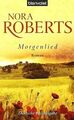 Morgenlied von Roberts, Nora | Buch | Zustand gut