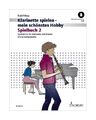 Klarinette spielen - mein schönstes Hobby von Rudolf Mauz