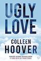 Ugly Love von Hoover, Colleen | Buch | Zustand gut