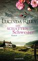 Die Schattenschwester von Lucinda Riley