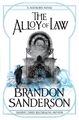 Mistborn 04. The Alloy of Law, Brandon Sanderson