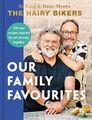 The Hairy Bikers: Our Family Favourites: Over 100+ new... - Biker, behaart