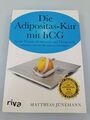 Die Adipositas-Kur mit hCG : an der Ursache für Fettsucht und Übergewicht ansetz