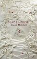 Slade House, Mitchell, David, gebraucht; sehr gutes Buch