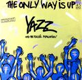 Yazz And The Plastic Population - The Only Way Is Up Maxi Coloured Vinyl .