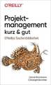 Projektmanagement kurz & gut-Mängelexemplar, 